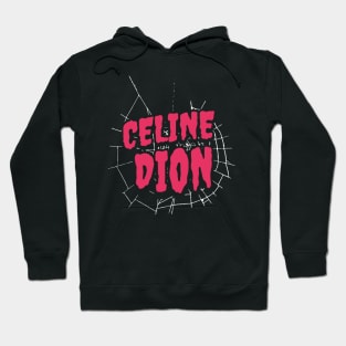 Celine Dion Hoodie